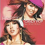 Heartsdales/CANDY POP feat.SOUL’d OUT（CCCD）