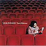 葉加瀬太郎/VIOLINISM II