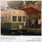 RAYMONDS/BLUE BIRD〜RAYMONDS BEST〜