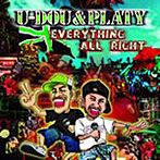 U-DOU＆PLATY/Everything All Right
