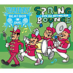 AFRA＆INCREDIBLE BEATBOX BAND feat.RYO the SKYWALKER/Spring Bounce