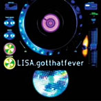 LISA/got that fever