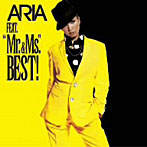 ARIA/FEAT.‘Mr.’＆‘Ms.’BEST！（DVD付）