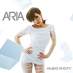 ARIA/MUSIC AND THE CITY（DVD付）