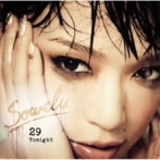 Sowelu/29 Tonight（DVD付）
