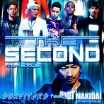 SECOND from EXILE/SURVIVORS feat. DJ MAKIDAI from EXILE/プライド（DVD付）