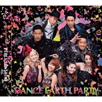 DANCE EARTH PARTY/PEACE SUNSHINE（DVD付B）