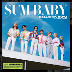 BALLISTIK BOYZ from EXILE TRIBE/SUM BABY