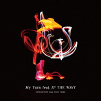 GENERATIONS from EXILE TRIBE/My Turn feat. JP THE WAVY / 愛傷（Type-B）（DVD付）