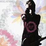 HALATION/R.I.P