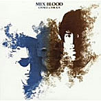 CHAGE＆ASKA/MIX BLOOD（紙ジャケット仕様）