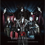 D/Vampire Chronicle〜V-Best Selection Vol.2〜＋ LIVE DVD 2018.4.22「Narrow Escape」Final Live at SHINAGAWA INTERCITY HALL（初回生産限定盤）（2DVD付）