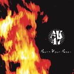 AK-47/Burn Your Boat