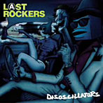 Disoscillators/Last Rockers