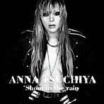 土屋アンナ/Shout in the rain