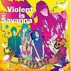 Violent is Savanna/OH LOVE YOU