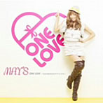 MAY’S/ONE LOVE〜100万回のKISSでアイシテル〜