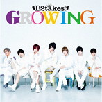 B2takes！/GROWING（Type-B）（通常盤）