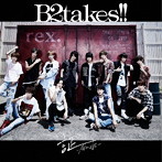B2takes！！/証-Akashi-（通常盤）