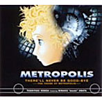 MINAKO‘mooki’OBATA/THERE’LL NEVER BE GOOD-BYE〜THE THEME OF METROPOLIS〜