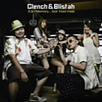 Clench＆Blistah/真夏のMemory...feat.Foxxi misQ （初回生産限定盤）（DVD付）