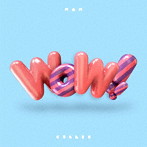 CUBERS/WOW（初回限定盤）（DVD付）