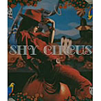 SHY/CIRCUS