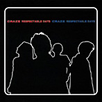 CRAZE/RESPECTABLE DAYS（紙ジャケット仕様）