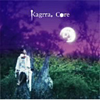 Kagrra，/Core