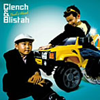 Clench＆Blistah/Clench＆Blistah