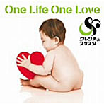 Clench＆Blistah/One Life One Love