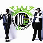 Clench＆Blistah/10th Anniversary Best Album「LOVE＆MESSAGE」