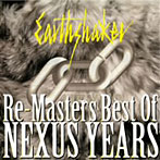 アースシェイカー/RE-MASTERS〜BEST OF NEXUS YEARS