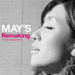 MAY’S/Remaking〜Remix Collection Vol.2〜