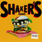 アースシェイカー/SHAKER’S SHAKIES