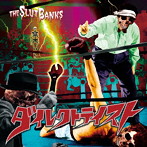 SLUT BANKS/ダイレクトテイスト