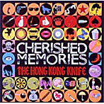THE HONG KONG KNIFE/Cherished Memories