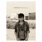 INORAN/Thank You（初回限定盤）（DVD付）