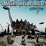 カミナリグモ/SMASH THIS WORLD！（DVD付）