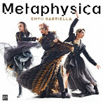 ENVii GABRIELLA/Metaphysica（DVD付）
