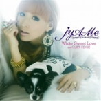 jyA-Me/White Sweet Love feat.CLIFF EDGE（DVD付）