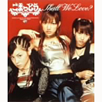 ごまっとう/SHALL WE LOVE？