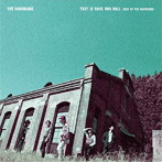 BOHEMIANS/That Is Rock And Roll〜Best Of THE BOHEMIANS〜