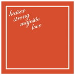 BOHEMIANS/kaiser strong majestic love（DVD付）
