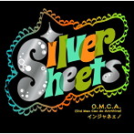 SILVERSHEETS/O.M.C.A