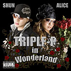 TRIPLE-P/TRIPLE-P in Wonderland