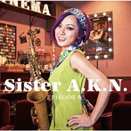 Akina Sakata/Sister A.K.N.-episode IV-