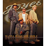 JOYCE/WANNA MAKE YOU SMILE