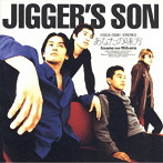 JIGGER’S SON/あなたの味方