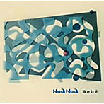 Noa Noa/Bebe
